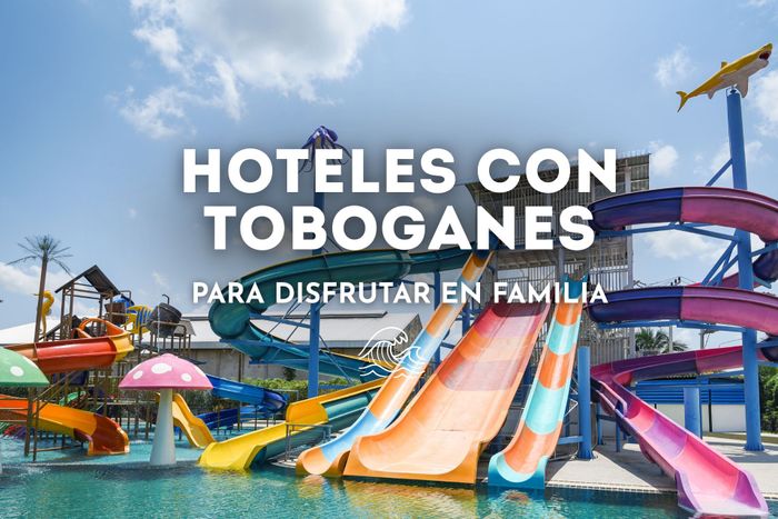 Hoteles con toboganes