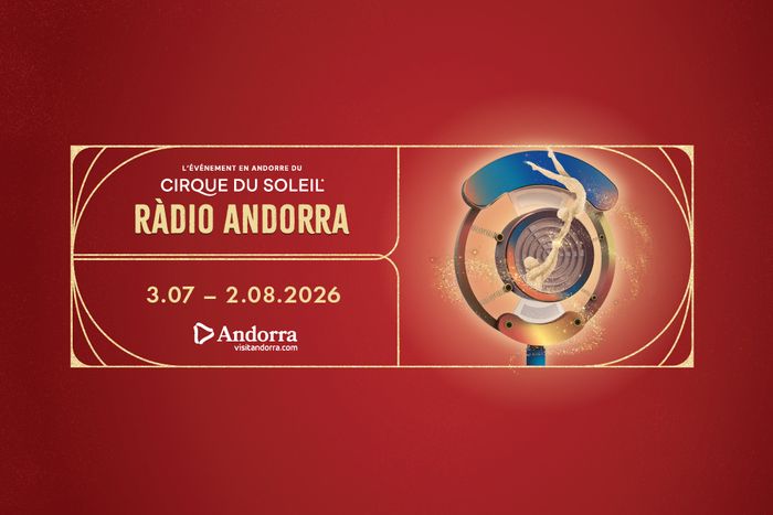 ✨🎪  LE CIRQUE DU SOLEIL ARRIVE EN ANDORRE – RÀDIO ANDORRA 📻✨Hôtel 4★  avec petit-déjeuner et billets📍 Andorre-la-Vieille 