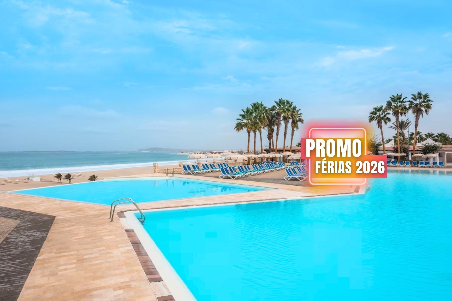 ✈️ Ilha da Boa Vista, a Pérola Africana ⛱️ Voos Diretos desde Lisboa ou do Porto com Hotel 5* Tudo Incluído