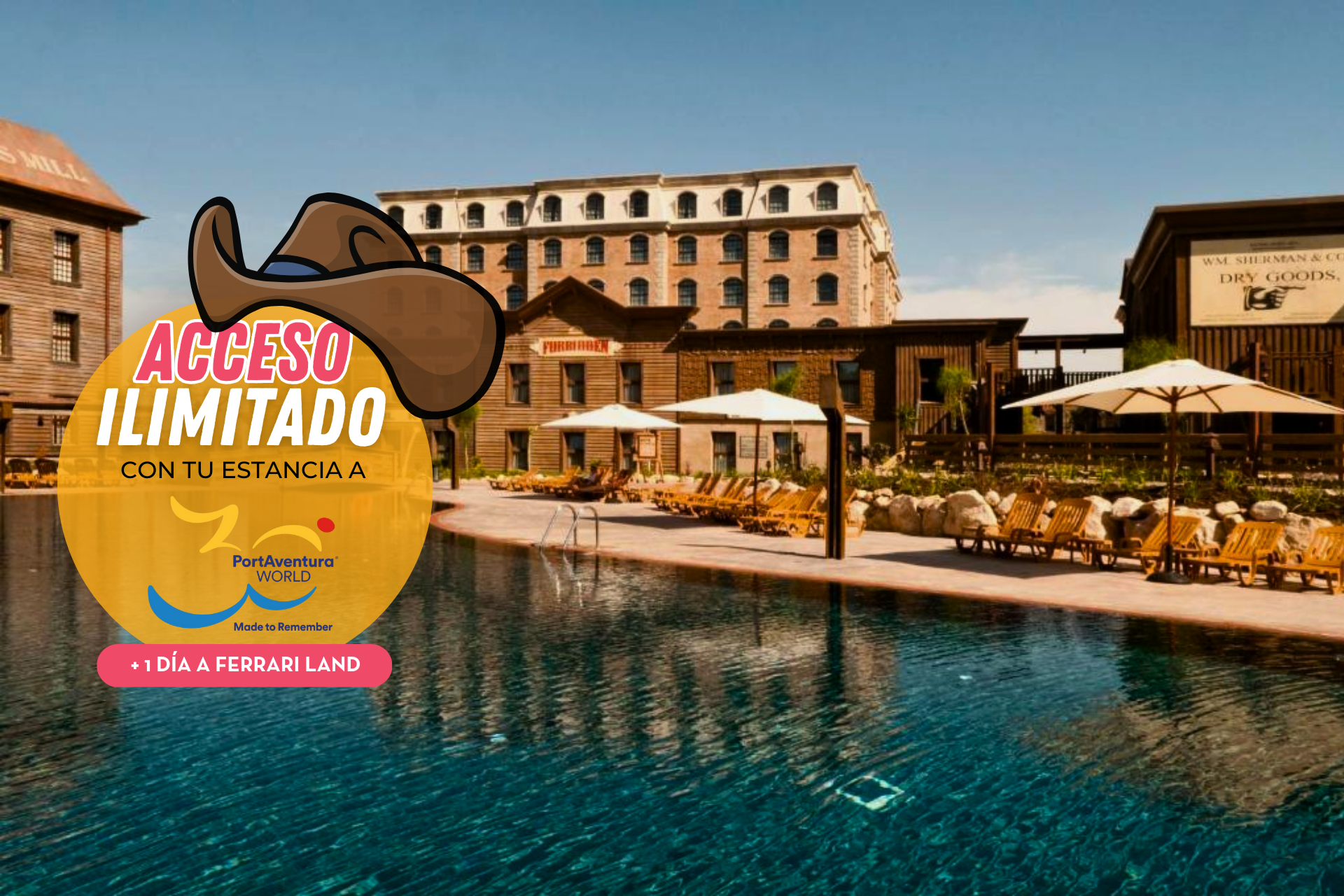 🤠¡El LEJANO OESTE TE ESPERA EN PORTAVENTURA WORLD®!🎢✨Hotel Temático 4* en Media Pensión + Acceso ilimitado al Parque + 1 día en Ferrari Land